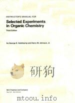 INSTRUCTOR'S MANUAL FOR SELECTED EXPERIMENTS IN ORGANIC CHEMISTRY THIRD EDITION（1983 PDF版）