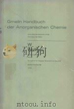 GMELIN HANDBUCH DER ANORGANISCHEN CHEMIE W WOLFRAM TEIL B 1（1978 PDF版）