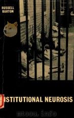 INSTITUTIONAL NEUROSIS 1959 PDF电子版封面