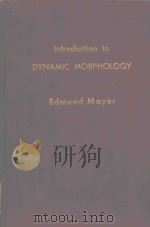 INTRODUCTION TO DYNAMIC MORPHOLOGY（1963 PDF版）