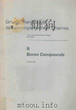 GMELIN HANDBUCH DER ANORGANISCHEN CHEMIE B BORON COMPOUNDS（1979 PDF版）