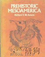 PREHISTORIC MESOAMERICA（1977 PDF版）