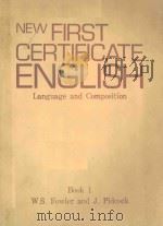 NEW FIRST CERTIFICATE ENGLISH LANGUAGE AND COMPOSITION 1960 PDF电子版封面 0198557035