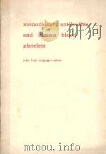 MONOCLONAL ANTIBODIES AND HUMAN BLOOD PLATELETS（1986 PDF版）