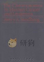 THE CHROMOSOMES IN HUMAN CANCER AND LEUKEMIA（1980 PDF版）