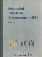 SCANNING ELECTRON MICROSCOPY 1981 II（1981 PDF版）