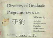 DIRECTORY OF GRADUATE PROGRAMS 1990 1991 VOLUME A（1989 PDF版）