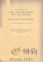 THE EFFECT OF LONG TERM TREATMENT WITH DICOUMAROL IN MYOCARDIAL INFARCTION（1957 PDF版）
