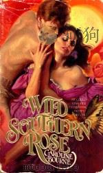 Wild soutilern rose 1985 PDF电子版封面 821716034