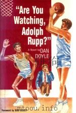 Are you watching adolph rupp？（1989 PDF版）