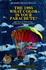 1995 What Color Is Your Parachute? 1995 PDF电子版封面 898156335 199WHCOI