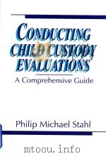 Conducting child custodyn evaluations（1994 PDF版）
