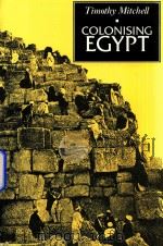 Colonising Egypt 1991 PDF电子版封面 520075684