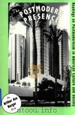 The postmodern presence 1998 PDF电子版封面 761989803