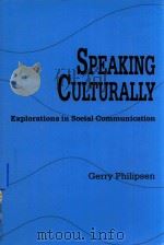 SPEAKING CULTURALLY 1992 PDF电子版封面 791411648