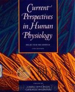 Current Perspectives on Human Physiology 1998 PDF电子版封面 031420640X