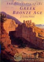 The Discovery of the GREEK BRONZE AGE 1996 PDF电子版封面 067421188x