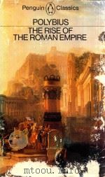 RISE OF THE ROMAN EMPLRE 1979 PDF电子版封面 140443622