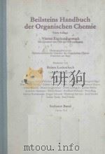 BEILSTEINS HANDBUCH DER ORGANISCHEN CHEMIE SECHSTER BAND 1979 PDF电子版封面 3540096507 REINER LUCKENBACH