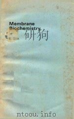 MEMBRANE BIOCHEMISTRY（1982 PDF版）