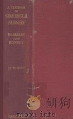 A TEXTBOOK OF GYNAECOLOGICAL SURGERY FIFTH EDITION（1947 PDF版）