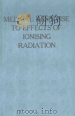 MEDICAL RESPONSE TO EFFECTS OF IONISING RADIATION（1989 PDF版）