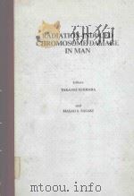 radiation induced chromosome damage in man P636（ PDF版）