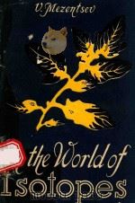 IN THE WORLD OF ISOTOPES（1959 PDF版）