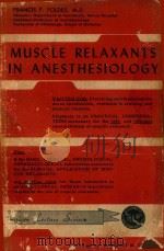 MUSCLE RELAXANTS IN ANESTHESIOLOGY（1957 PDF版）