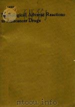 NEUROLOGICAL ADVERSE REACTIONS TO ANTICANCER DRUGS（1990 PDF版）