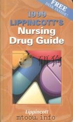 1999 LIPPINCOTT'S NURSING DRUG GUIDE（1999 PDF版）