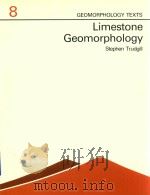 Limestone geomorphology 1985 PDF电子版封面 582300118