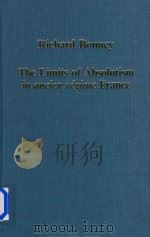 The Limits Of Absolutism In Ancien Regime France（1995 PDF版）