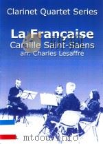 LA FRANCAISE POUR QUATOUR DE CLARINETTES ET CHANT AD LIBITUM（3 PDF版）