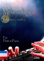 MELANCOLIQUE FOR FLUTE&PIANO（6 PDF版）