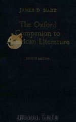 THE OXFORD COMPANION TO AMERICAN LITERATURE 1956 PDF电子版封面 6522796 FOURTH EDITION