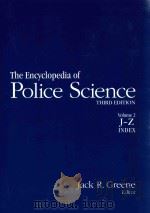 THE ENCYCLOPEDIA OF POLICE SCIENCE THIRD EDITION VOLUME 2 J-Z INDEX（ PDF版）