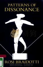 PATTERNS OF DISSONANCE: A STUDY OF WOMEN IN CONTEMPORARY PHILOSOPHY（1991 PDF版）