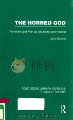 THE HORNED GOD FEMINISM AND MEN AS WOUNDING AND HEALING VOLUME 28（1987 PDF版）