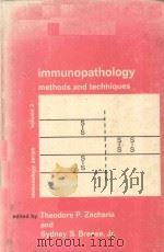 IMMUNOPATHOLOGY METHODS AND TECHNIQUE（1973 PDF版）
