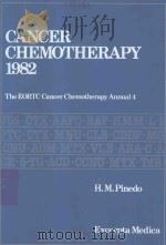 CANCER CHEMOTHERAPY 1982 THE EORTC CANCER CHEMOTHERAPY ANNUAL 4（1982 PDF版）