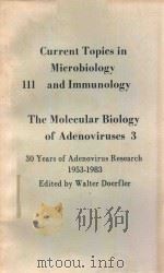 THE MOLECULAR BIOLOGY OF ADENOVIRUSES 3（1984 PDF版）