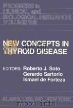 NEW CONCEPTS IN THYROID DISEASE（1983 PDF版）