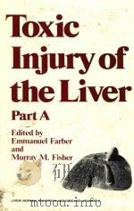 TOXIC INJURY OF THE LIVER PART A（1979 PDF版）