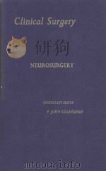 CLINCIAL SURGERY 16 NEUROSURGERY（1970 PDF版）