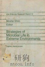 STRATEGIES OF MICROBIAL LIFE IN EXTREME ENVIRONMENTS（1979 PDF版）