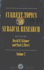CURRENT TOPICS IN SURGICAL RESEARCH VOLUME 2（1970 PDF版）