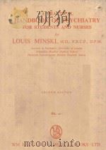 A PRACTICAL HANDBOOK OF PSYCHIATRY FOR STUDENTS AND NURSES SECOND EDITION（1950 PDF版）