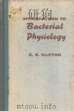 INTRODUCTION TO BACTERIAL PHYSIOLOGY（1957 PDF版）
