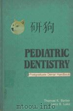 PEDIATRIC DENTISTRY POSTGRADUATE DENTAL HANDBOOK SERIES VOLUME 17（1982 PDF版）